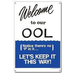 Poolmaster Sign Welcome to Our Pool - 41352