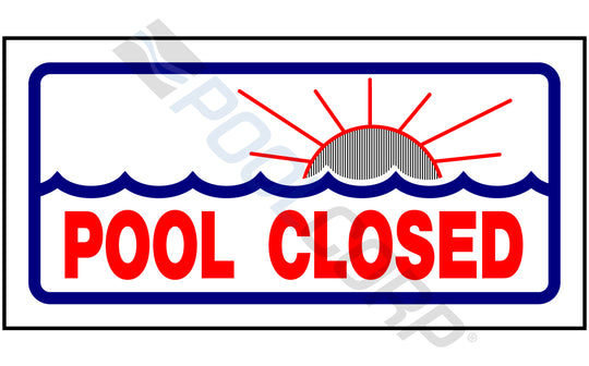 NATIONAL STOCK SIGN CO INC SIGN POOL CLOSED 12"x6" HORIZONTAL | PS230